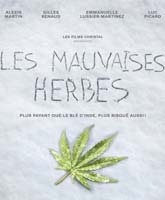 Les mauvaises herbes /  